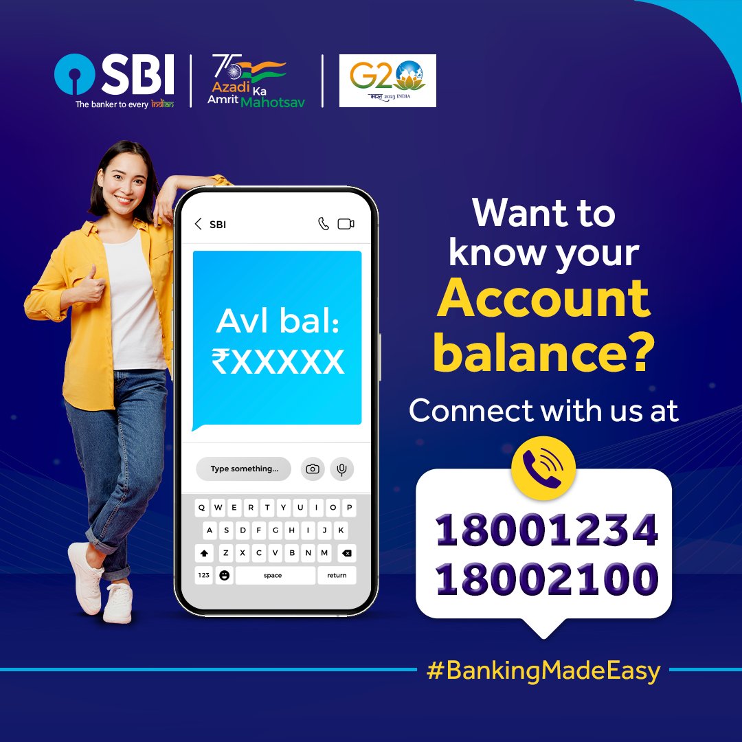 Check your account balance effortlessly!
Connect with us at 18001234 or 18002100.

#SBI #SBIContactCentre #BankingMadeEasy #TollFree #AmritMahotsav #AzadiKaAmritMahotsavWithSBI