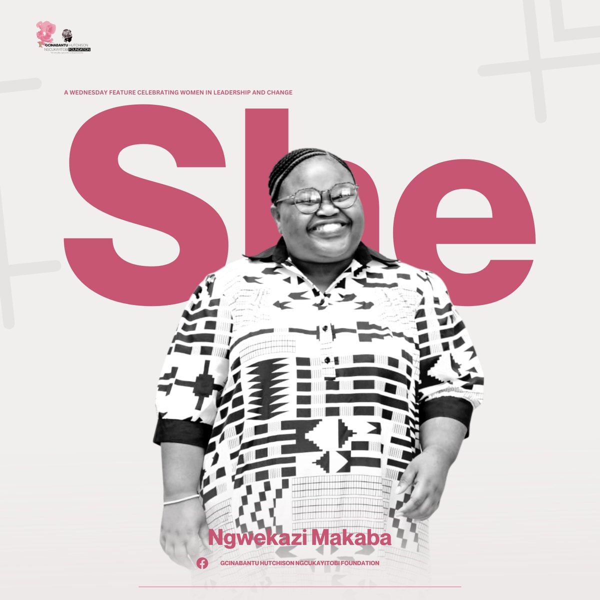 GHN_Foundation's tweet photo. This week we feature @NgwekaziMakaba on our segment #SheLeads , get to know her work and white drives her.

#GNF https://t.co/r5hI7D3t52