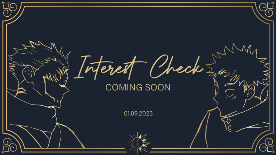BLTMD_SukuIta's tweet photo. 🌞SAVE THE DATE🌛 
Interest Check will open on 01. September 🗓️✅  
We're looking forward to your answers! 

#呪術廻戦  #sukuita #skitzine https://t.co/BHZk44SbIf