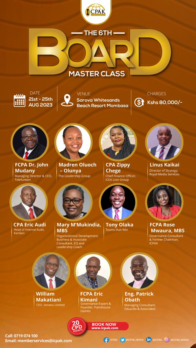 ICPAK_Kenya's tweet photo. Thrilled to announce the next #BoardMasterClass! Attending isn't just an option; it's essential. Join the elite and learn what works and what does not, as lined up in each of the five modules of the event. Book here: https://t.co/gPCqrbcF3W https://t.co/jAWfEGhXhG