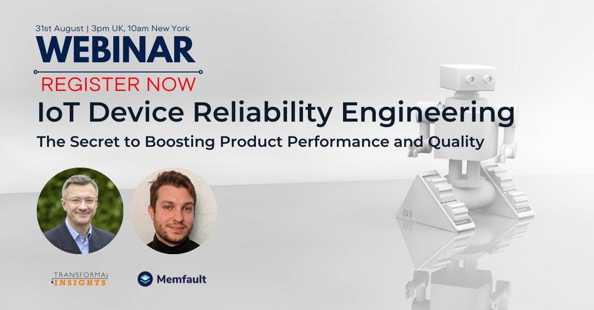 IoTNow_'s tweet photo. Analyst Webinar: Boosting IoT Product Performance and Quality with Device Reliability Engineering. Thursday, 31st August at 3:00pm (BST) Register here: https://t.co/ajIp8tZzJ5 #DeviceReliability #IoT @Memfault https://t.co/9dDofv1RTk