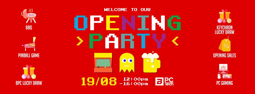Prepare for a fun day as we celebrate our grand opening!

🍖Enjoy delicious BBQ and Free Drink on us!
🍻Challenge your friends on the PINball game machine,
🏇Win big in the lucky draw, 
🥳Special opening discounts. 
🖥️Take the chance to experience the latest gaming PC too!

Our