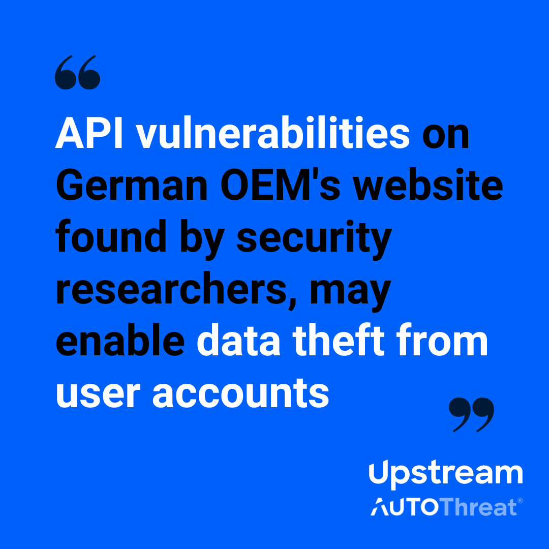 🛑 Major API flaws exposed by security pros in German OEM's site! 🛑 Risks of CSRF &amp; XSS attacks loom, putting user #data at stake. The OEM has acted swiftly in fixing these issues. 
Get the full scoop on AutoThreat® Intelligence: 🕵️‍♂️ upstream.auto/research/autom…