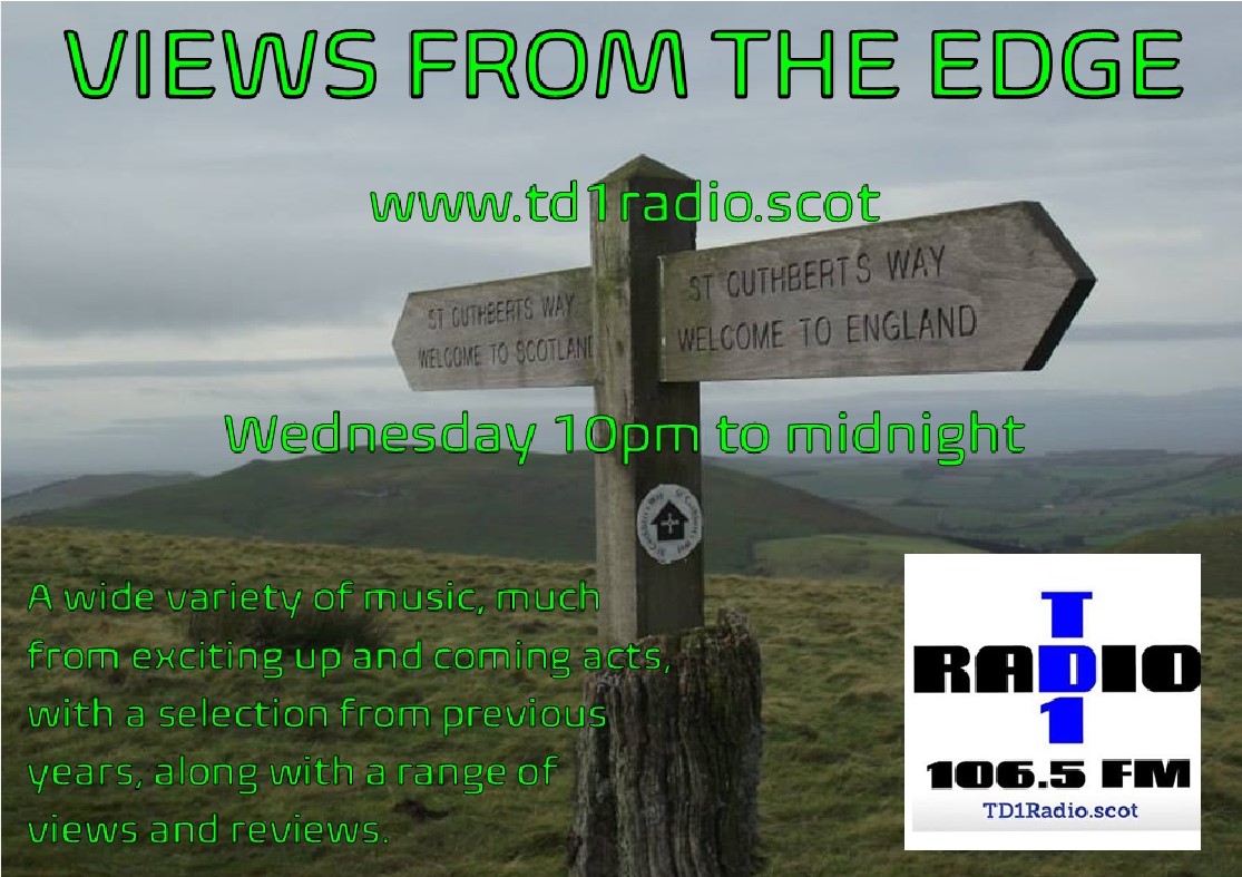 Views From The Edge @TD1Radio 10pm to. Includes @ThSnakeCharmer x2 @TheSovietsLive @the_courtesans @PearlJam @thecatempire Capercaillie @Runrig1973 @IAMKP @DonAndDreamers1 (thanks Donald Moffat), @Jessiekilguss + 'track of the month' from @faysha_official