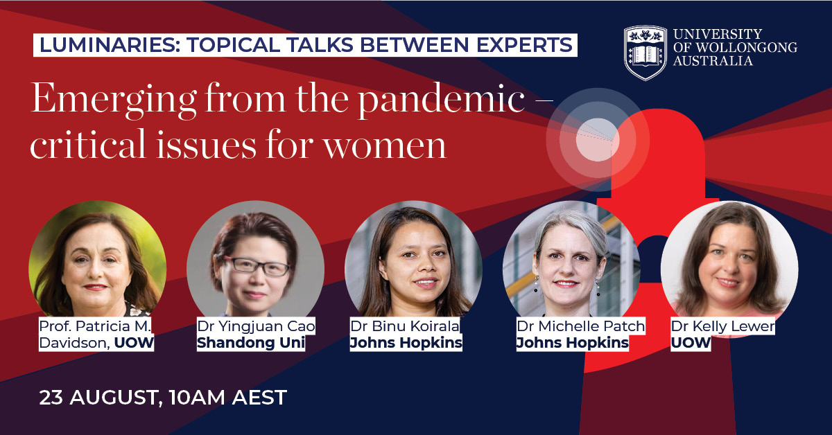 Join Professor Patricia M. Davidson @UOW_VC and members of @ICOWHI as they discuss the interdisciplinary research that aims to improve health outcomes for women after the COVID-19 pandemic. Register now. 👉 now.to/3qrcbMH