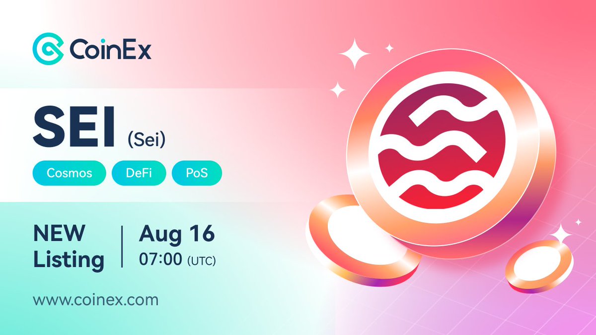 CoinEx Lists $SEI @SeiNetwork is a Layer 1 POS blockchain, built using the  Cosmos SDK & Tendermint Core. ✓ Trading Pair: #SEI/USDT ✓ Deposit &  Withdrawal: Aug 16 at 07:00 UTC ✓