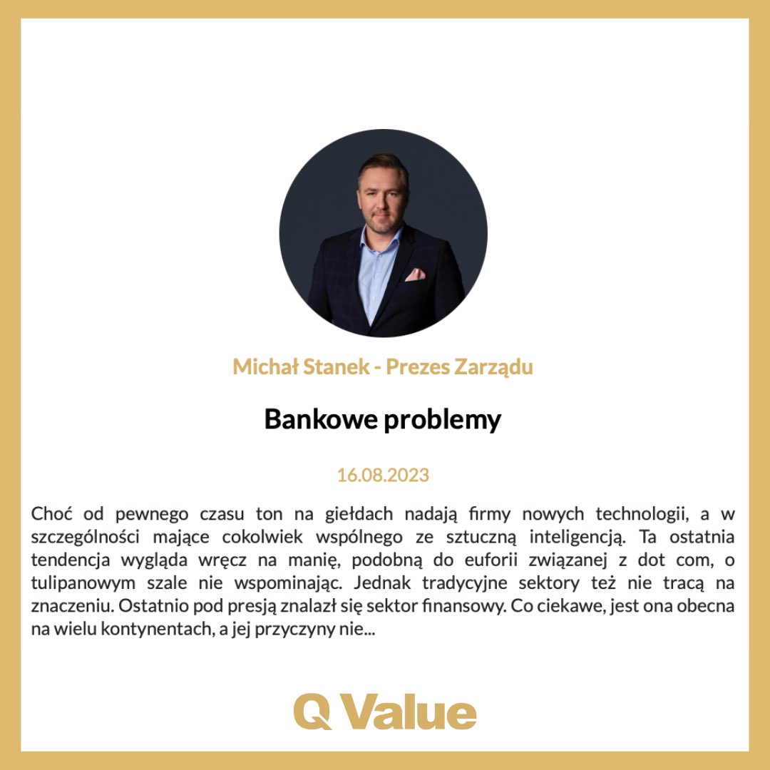 QValueSA's tweet photo. Co w bankach piszczy - zapraszamy do porannego komentarza Michała Stanka, Prezesa Zarządu Q Value S.A. analizującą obecną sytuację sektora bankowego w Polsce i na świecie. 
https://t.co/BeGrPuI7gQ

#qvalue #sektorbankowy #analiza #komentarzrynkowy https://t.co/metVwaAvR2