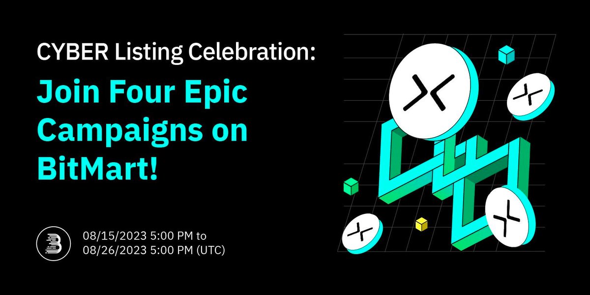 BitMartExchange's tweet photo. ⚡ Trade, Win, Repeat! CYBER's BitMart Listing Celebration is ON! 

🚀Win 20,000 USDT in FOUR dynamic campaigns and make the most of your trades.

🗓️ Campaign: 08/15/2023 5:00 PM - 08/26/2023 5:00 PM (UTC)

🪐 Trade CYBER, Win Big!

🔥More detail: https://t.co/SLfIIJARXM…
📢Join BitMart today: https://t.co/VSMoYjU4ix

#BitMart #BItMartNewListing #CYBER