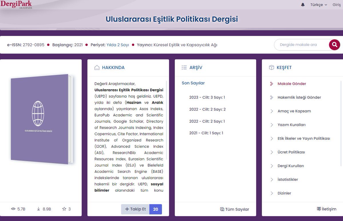 Uluslararası Eşitlik Politikası Dergisi (UEPD)

📌 2023 
📌 2022 
📌 2021 

Toplamda 'üç' cilt ve 'dört' sayı'nın olduğu tüm makalelere buradan ulaşabilirsiniz 👇🏻dergipark.org.tr/tr/pub/uepd

2023/3'üncü cildinin 2'nci sayısına makale kabulü devam etmektedir.