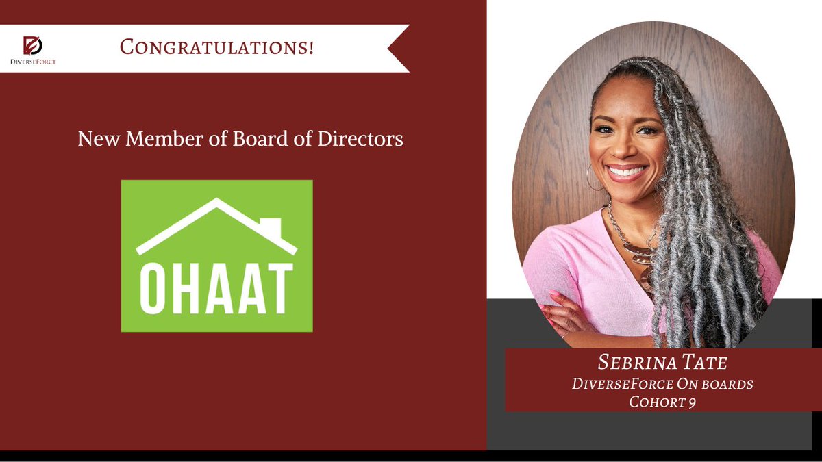 Huge congratulations to Sebrina Tate, an alumnus of our @DiverseForce On Boards Cohort 9, for becoming a new member of the Board of Directors for One House at a Time (@OHAATorg). #diverseforce, #diverseforceonboards