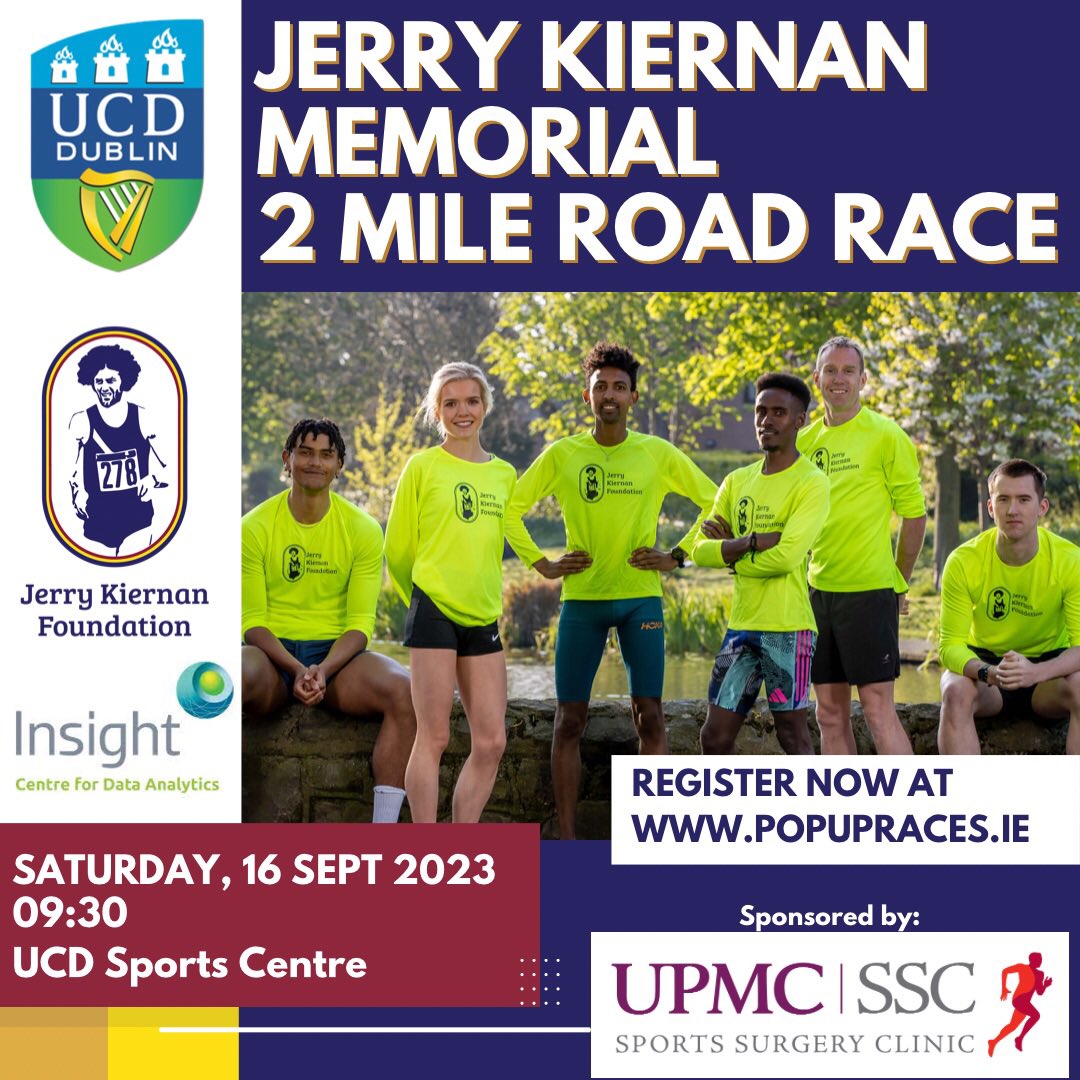 The first Jerry Kiernan Memorial Two Mile Road Race takes place in <a href="/ucddublin/">University College Dublin</a> on September 16th. 

Register now to take part and help support the <a href="/JKiernanFund/">Jerry Kiernan Foundation</a> as we continue Jerry’s legacy of supporting athletes. 

eventmaster.ie/event/lGjYsV8H…