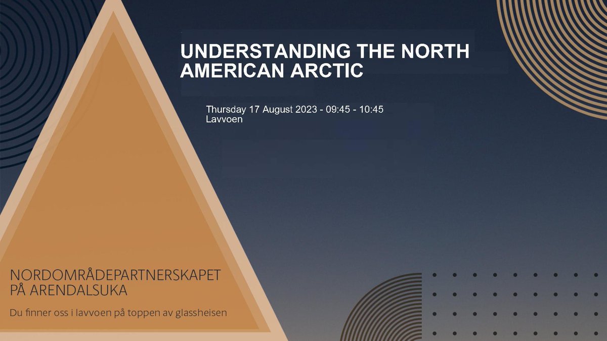 Come join us for a conversation around the fire in the Lavvo at #Arendalsuka tomorrow learning more about the North American Arctic and how we have developed our Arctic strategies. 

program.arendalsuka.no/event/user-vie…