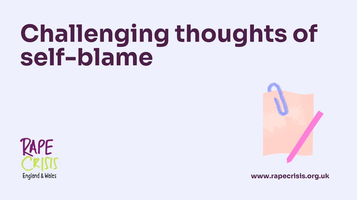 🧵It's really common to blame yourself after experiencing sexual violence or abuse. You might also feel guilty or ashamed. But although these kinds of feelings are common, this doesn't mean they are true. 

We take a look at some ways to challenge these thoughts ⬇️