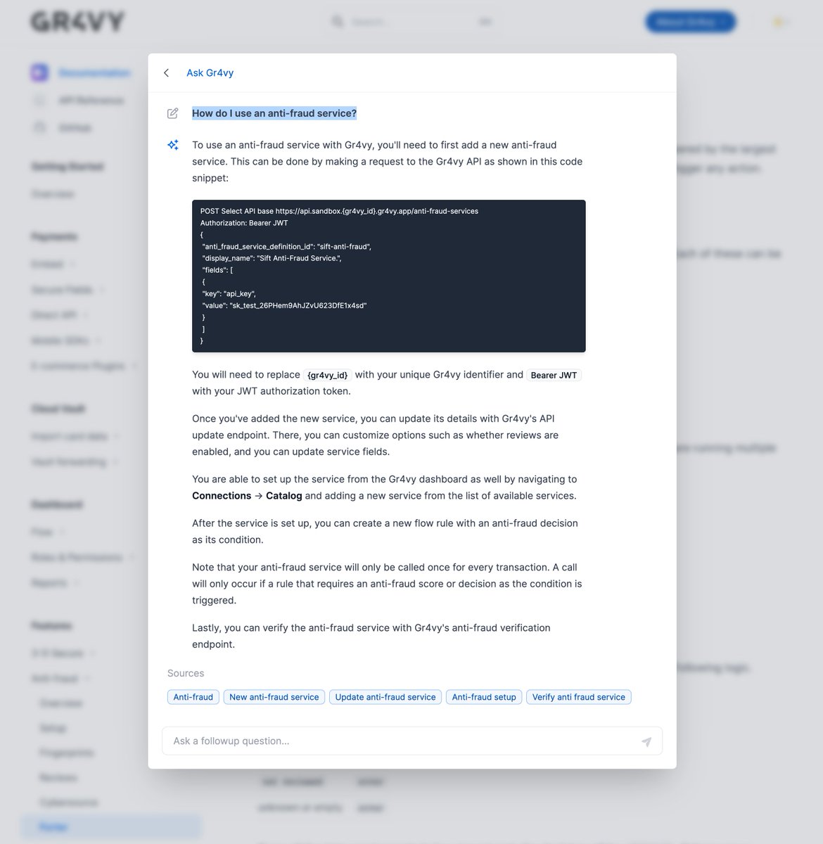 Gr4vy now supports AI search functionality across our developer docs. You can now 'ask Gr4vy' a direct question like 'how do I use an anti-fraud service' and, thanks to @mintlify, receive a direct answer. Check it out here 👉  zurl.co/MdEJ 

#paymentorchestration