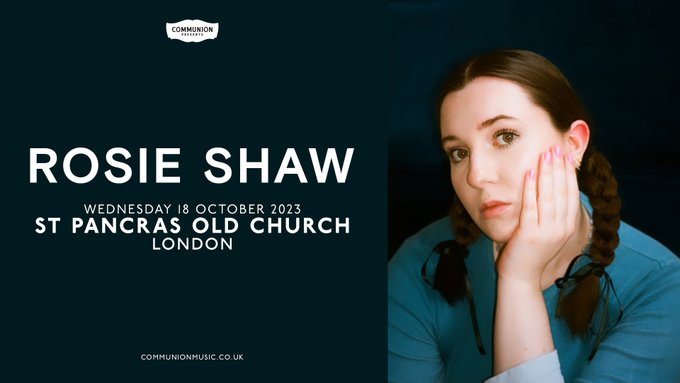 .<a href="/rosieshawmusic/">Rosie Shaw</a> has announced a headline show at <a href="/SPOCMusic/">St Pancras Old Church Music</a> on 18th October! This comes ahead of the release of her debut EP.

Tickets go on sale 10am Friday - set yourself a reminder now! bit.ly/44cob2p 🎫