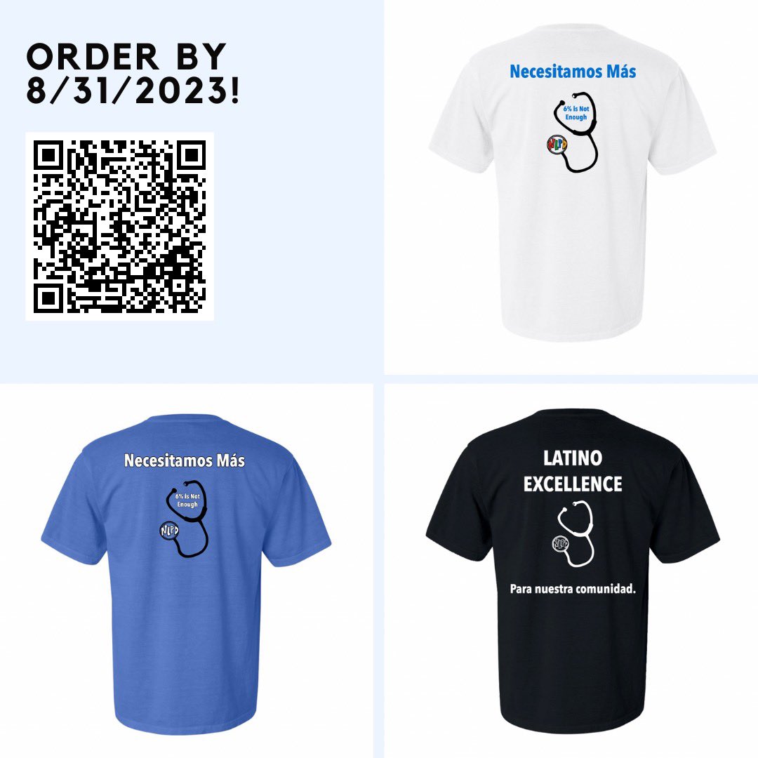Make sure to order your T-shirts by August 31st! Let’s celebrate and support latino/a/x students in medicine💙🩺 #SiSePuede