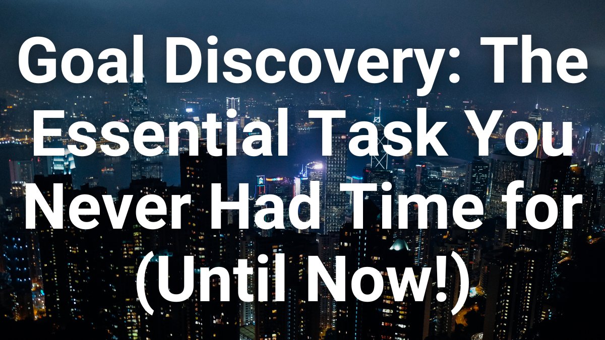 smjch's tweet photo. Goal Discovery: The Essential Task You Never Had Time for (Until Now!) https://t.co/RymE54SBhO https://t.co/RbFt0QS3iD
