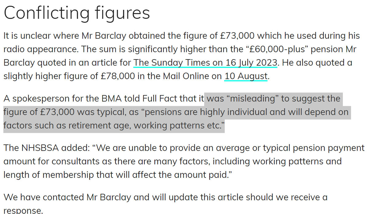 <a href="/FullFact/">Full Fact</a> <a href="/thetimes/">The Times and The Sunday Times</a> 4/ <a href="/TheBMA/">The BMA</a> correctly pointed the £73k figure was 

“misleading” to suggest the figure of £73,000 was typical, as “pensions are highly individual and will depend on factors such as retirement age, working patterns etc.”