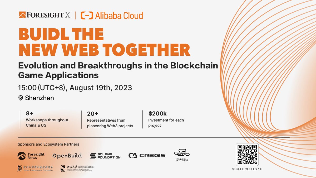 alibaba_cloud's tweet photo. ✨💥You may not want to miss the next “BUIDL the new Web Together” by Foresight X and we’re  excited to co-host this session to discuss the evolution and breakthroughs in the blockchain game applications. 🎮Featuring speakers include @0xCregis, @joinmirrorworld, @Matr1xOfficial, @SolanaFndn, @ika_block, @XterioGames, Punk Code, @MetalistGame, The Chinese University of Hong Kong (Shenzhen), GasZero, @Seraph_crypto, @Tearing_Spaces and many other guests.

👉🏻Register now https://t.co/tAtw4HJnZr for more info