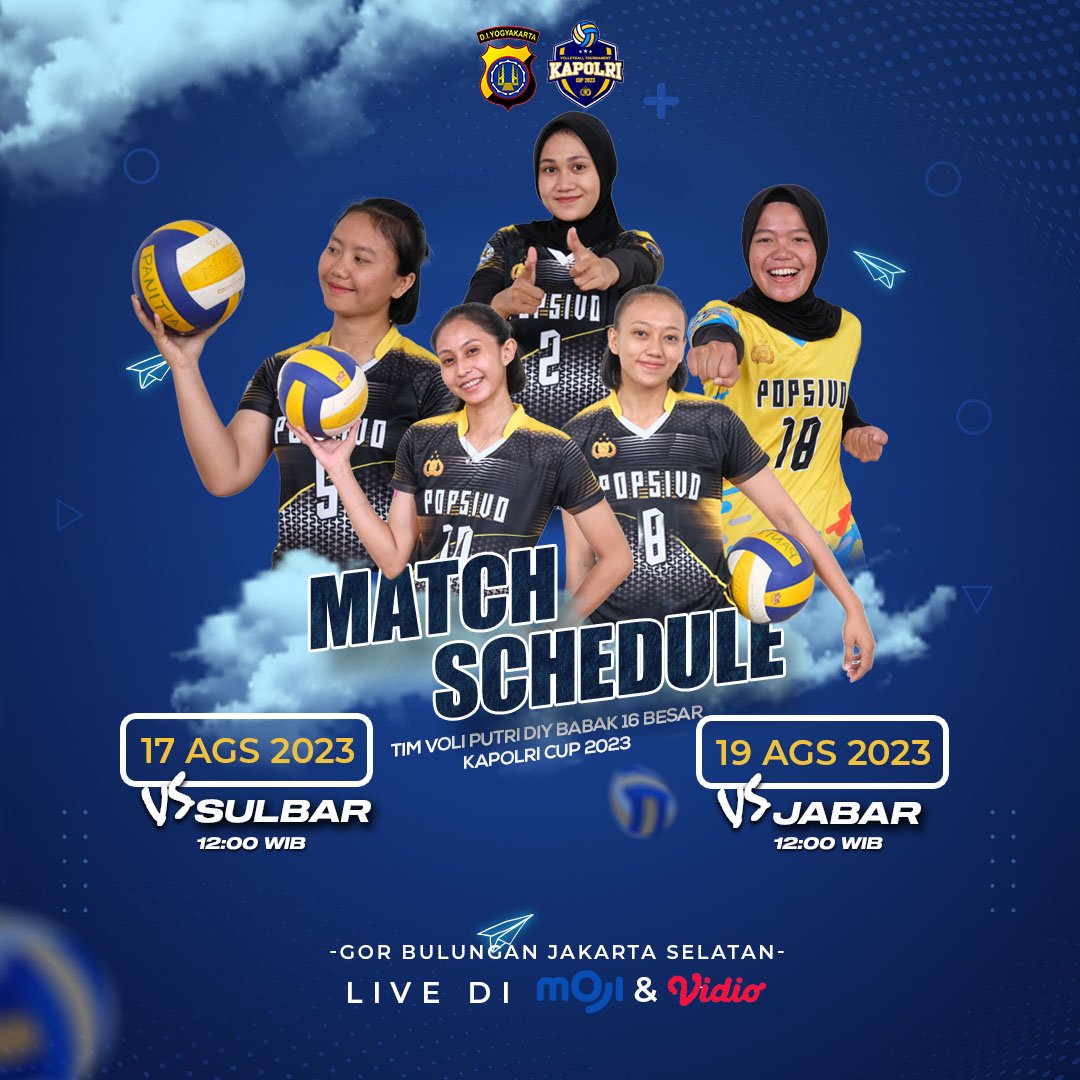 PoldaJogja's tweet photo. Saksikan ...
Laga Tim Voli Putri DIY di Kapolri Cup 2023
17 Agustus 2023
12.00 WIB
vs Sulbar
19 Agustus 2023
12.00 WIB
vs Jabar
Dukung Tim Voli DIY
#PoldaDIY #PoldaJogja #KapolriCup2023 #16Besar https://t.co/931hiQq7uO