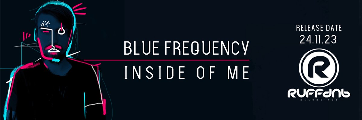 Listen out for remixes of Blue Frequency - Inside Of Me forthcoming on Ruffdnb