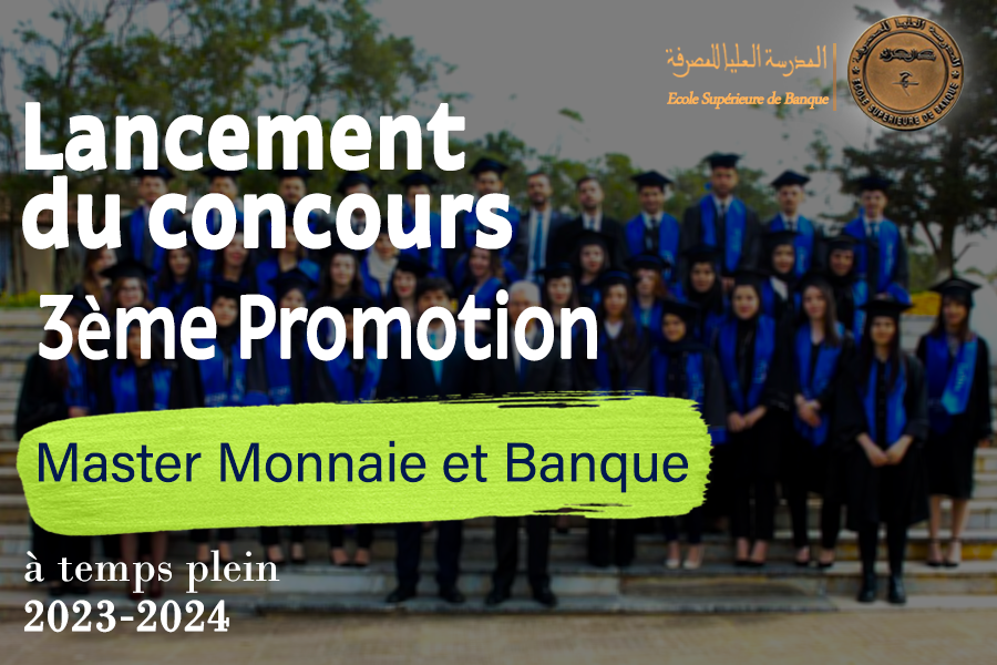 L’École Supérieure de Banque (ESB) lance 🚀par concours écrit✍️la troisième promotion de #master   "Monnaie et Banque" à temps plein ⏲ à partir d’Octobre 2023. Consultez les conditions📄  de participation au concours 👇👇ou sur le site de l'école🏫  esb.edu.dz