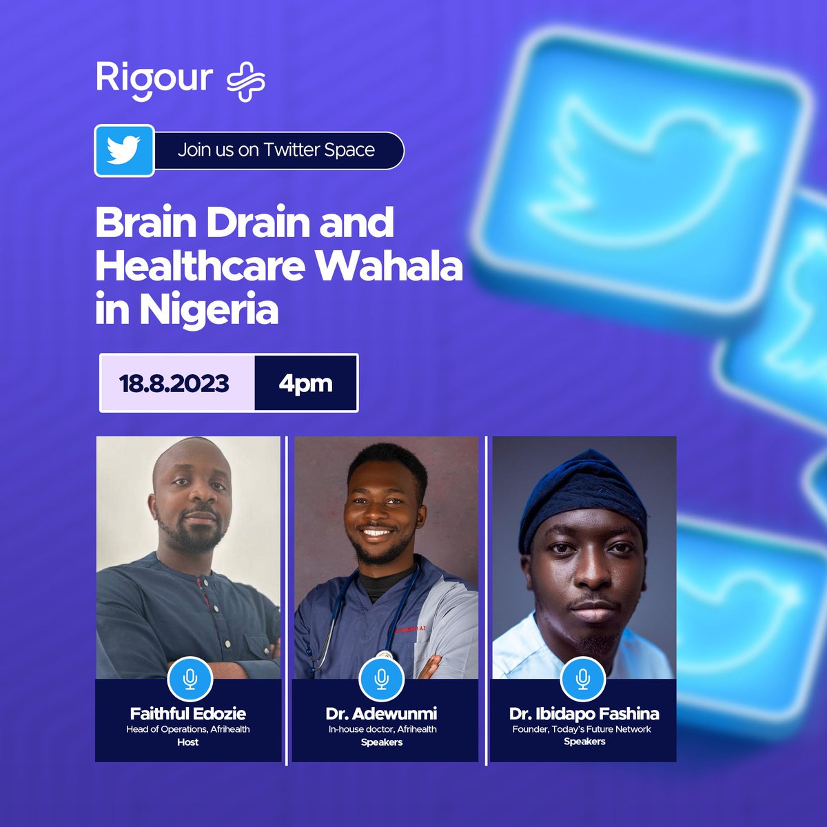 In 9ja, we have all faced one healthcare wahala or another and let's not get started on the wave of doctors japa-ing.

Join us on Friday 18 Aug, as we talk about all this unfiltered.

#RigourPlus #234Twitter #HealthcareOnTheGo #TwitterSpaces #Telemedicine @fashinaibidapo