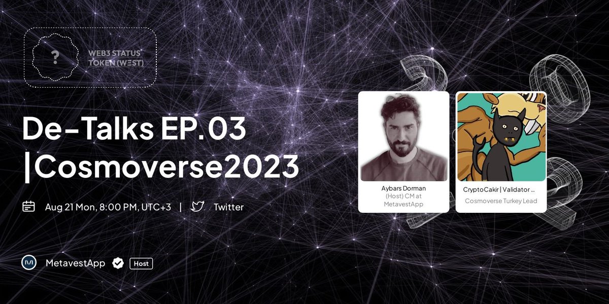MetavestApp's tweet photo. 🌌 #DeTalksEP03 Starts this Monday!

⚛️ Dive into the mysteries of the Cosmos: Explore the future of Interchain!

💥 Witness the unstoppable rise of Cosmoverse!

🌠 @CosmoverseHQ 2023 Istanbul is coming in hot like a meteor!

🗓️ Monday, August 21
⏰ 8:00 PM, UTC +3
🇹🇷 Turkish https://t.co/wC6QcyNapo