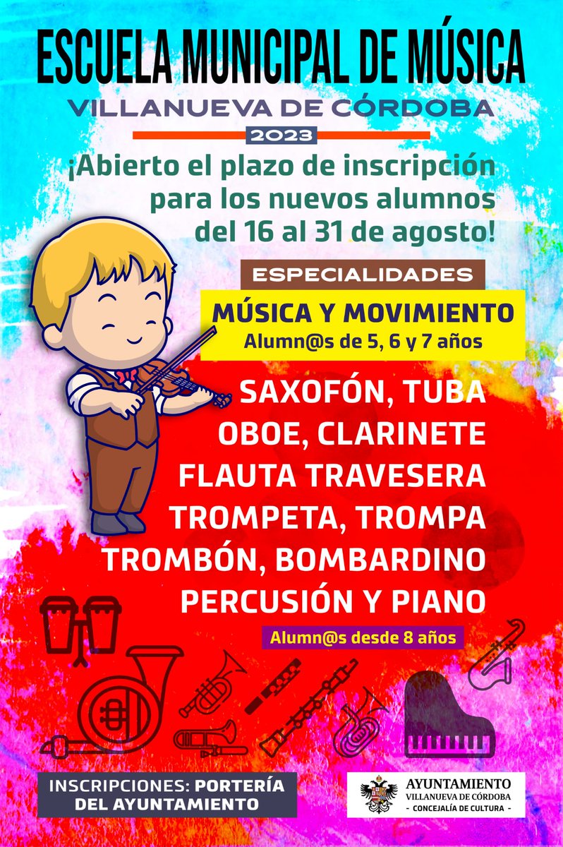 ¡ABIERTO EL PLAZO DE INSCRIPCIÓN para los nuevos alumnos de la Escuela Municipal de Música!
ESPECIALIDADES:
-MÚSICA Y MOVIMIENTO: alumn@s de 5-7 años.
-SAXOFÓN, TUBA, OBOE, CLARINETE, FLAUTA TRAVESERA, TROMPETA, TROMPA, TROMBÓN, BOMBARDINO, PERCUSIÓN Y PIANO: desde los 8 años.