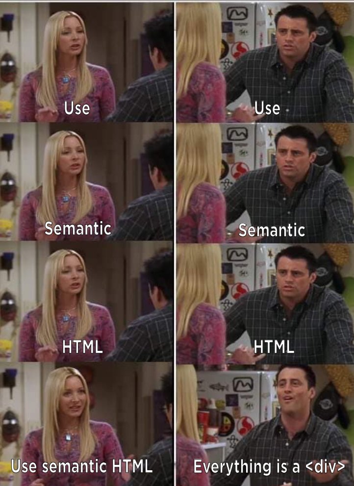 Phoebe teaching Joey French Meme, where Joey is meant to repeat everything Phoebe says. "Use", "use", "Semantic", "Semantic", "HTML", "HTML", "Use Semantic HTML"..."Everything is a <div>"