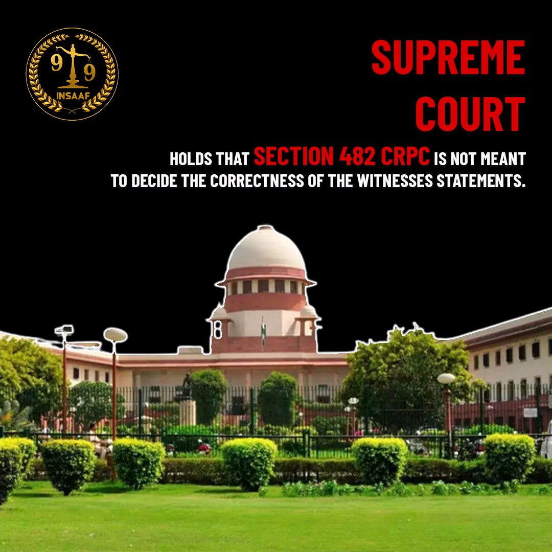 Insaaf_99's tweet photo. The Supreme Court holds that section 482 CRPC is not meant to decide the correctness of the witnesses statements.
https://t.co/Kiotu2AndF
#section428 #section482crpc #law #indianlawupdates #indianlawyers #Insaaf99 #indianlaws #lawyer #Advocate #vakilsearch https://t.co/1jhqnxEpfK