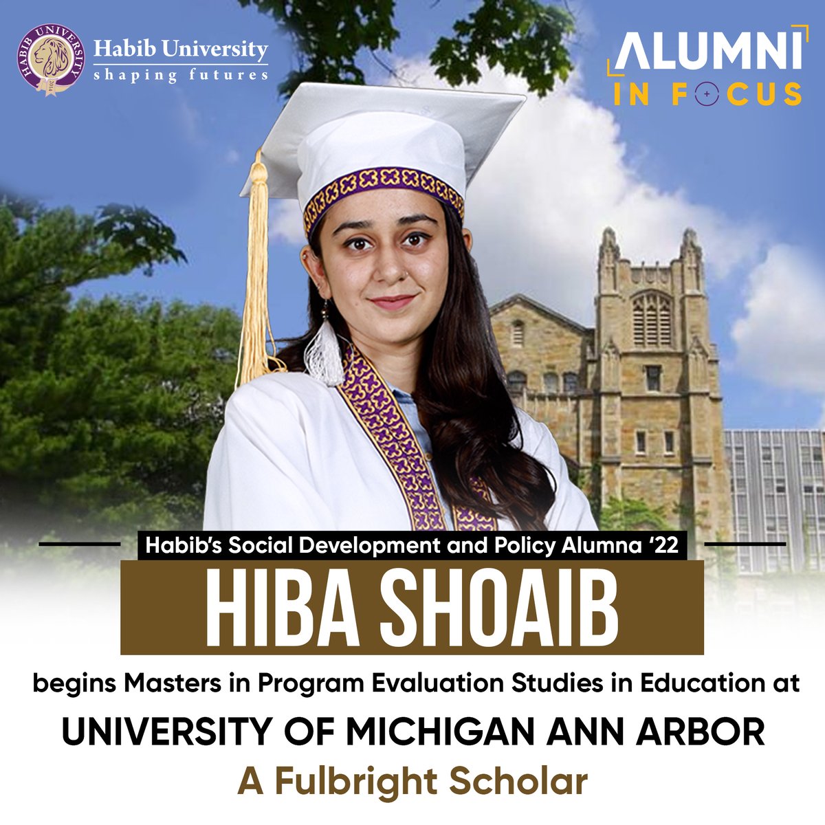 HabibUniversity's tweet photo. Congratulations to Hiba Shoaib for securing the #FulbrightScholarship at @UMich. She has also been honored with the Excellence Award. Hiba's chosen path focuses on specializing in monitoring &amp; program evaluation methods.

#HabibUniversity #ShapingFutures #AlumniInFocus #SDP https://t.co/zps6uZKPpi
