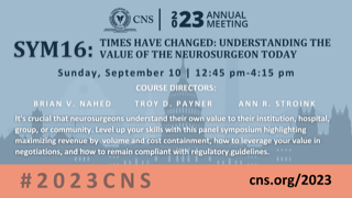 Register for this outstanding <a href="/CNS_Update/">CNS</a> symposium    in DC!  Join <a href="/SteveKalkanisMD/">Steven N. Kalkanis MD</a> Ann Stroink <a href="/NeurosurgeryRE/">Ann Stroink MD CPE FACS FAANS</a>, <a href="/BrianHoh1/">Brian Hoh, MD, MBA</a>, Deb Benzil, Troy Payner, and Stephen Papadopoulos as they share insights.   SYM16: Times Have Changed: Understanding the Value of the Neurosurgeon Today.