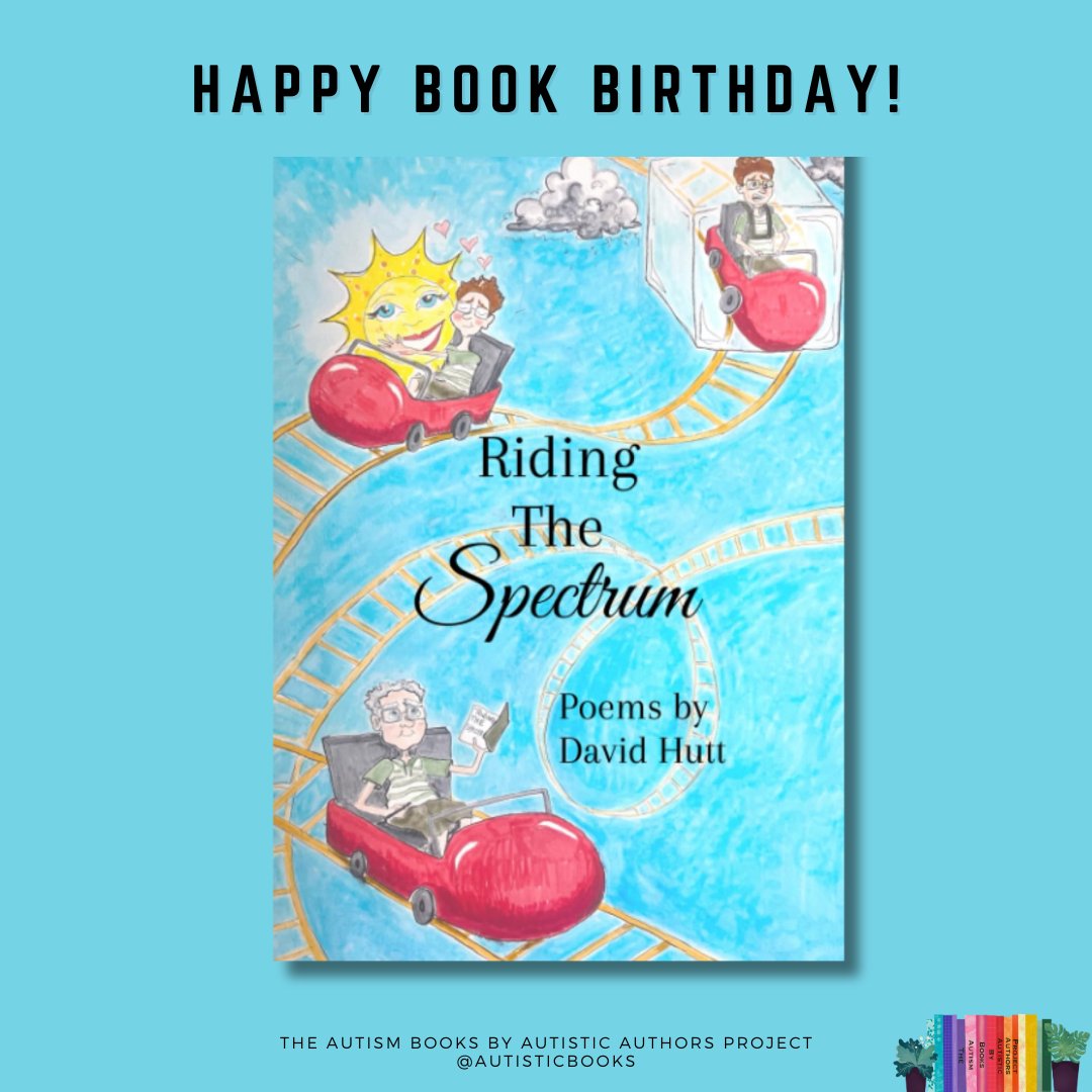 Happy Book Birthday!

Riding the Spectrum by David Hutt (@hu84391098)

This collection of poems describe David’s newfound self-understanding after discovering he is Autistic at age 75.

#AutisticAuthors #AutisticElders #AutismBooks #Poetry #RidingTheSpectrum