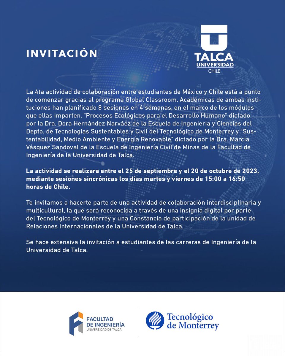 ingUtalca's tweet image. 🔵 Invitación&amp;gt;&amp;gt;&amp;gt; #ActividadColaborativa 🤝 con #estudiantes del #TecnológicoDeMonterrey, (#México).  

📌 Sesiones sincrónicas, martes y viernes de 15 a 16:50 horas de Chile 🌍 

Inscripciones 👉 mvasquez@utalca.cl    

#Internacionalización   #Ingeniería  #Chile  #México