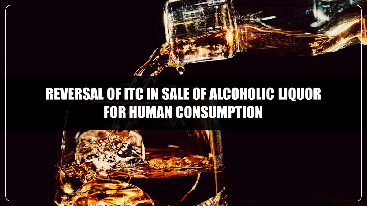 studycafe_in's tweet image. ITC to be reversed in view of sale of alcoholic liquor for human consumption effected from business premises: AAAR

#GST #AAAR #AARWestBengal #ITC #InputTaxCredit #Sale #AlcoholicLiquor #ReversalofITC