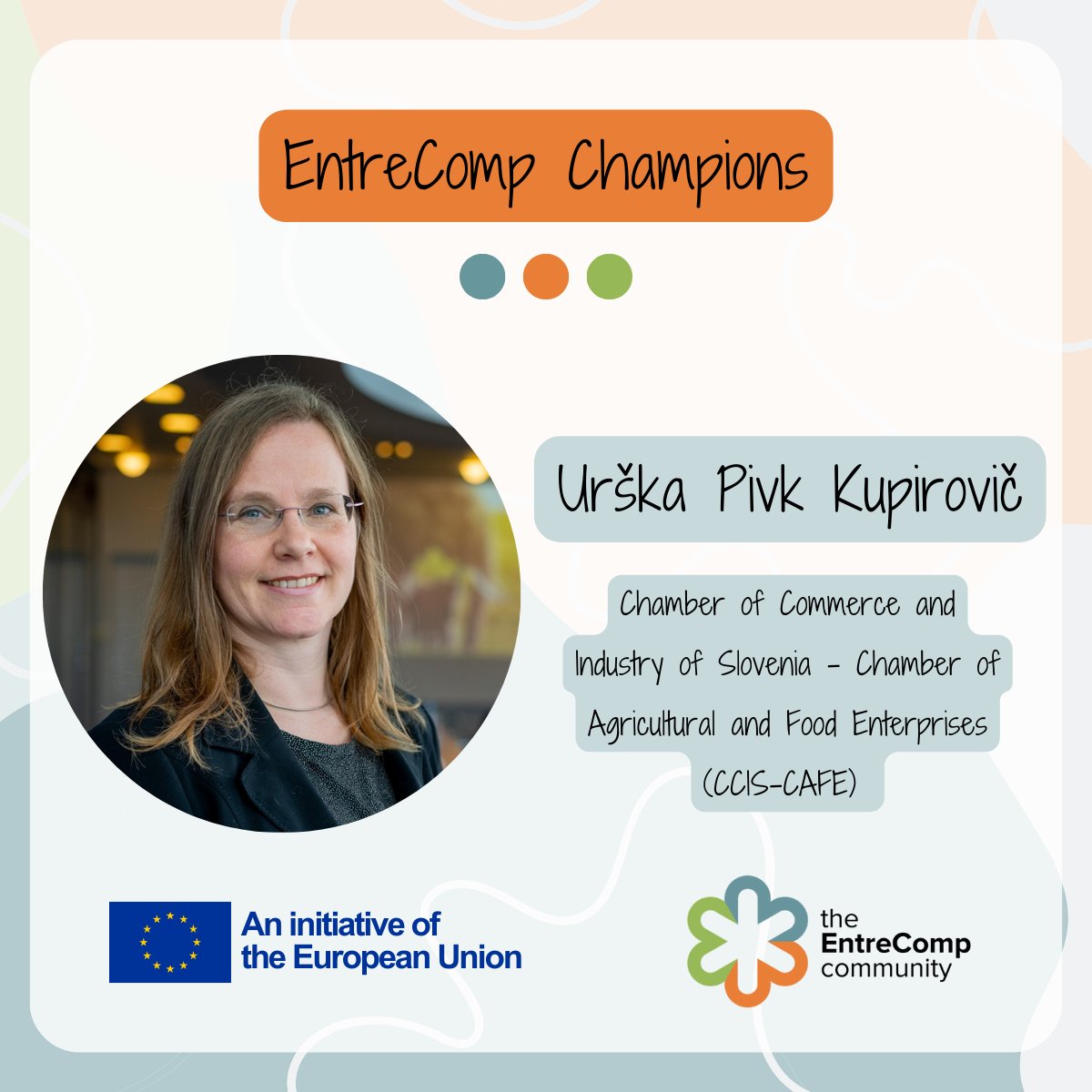 🏆 Meet Urška Pivk Kupirovič #EntreComp Champion!🌿 Committed to food network empowerment and sustainable nutrition, she's a Senior Consultant at Slovenia's Chamber of Commerce and Industry and she has also been the coordinator of the <a href="/CompEntre/">EntreCompFood</a> project👉 bit.ly/3DX5nt9