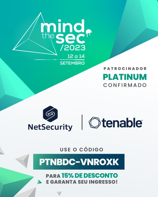 Art_Capella's tweet image. Tenable &amp;amp; NetSecurity no Mind The Sec 2023. Nos dias 12, 13 e 14 de setembro estaremos presentes neste super evento. Esperamos sua visita em nosso estande. #tenable #netsecurity #mts2023 #cibersegurança