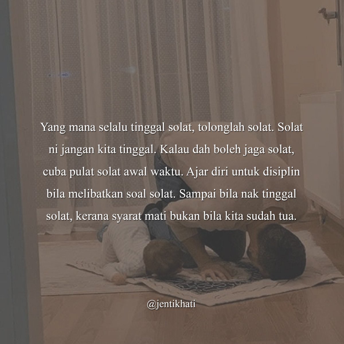 jentikhati's tweet photo. Sibuk macam mana pun jangan tinggal solat.  
 
Nak rasa masa panjang dan lapang, solat lah diawal waktu. Sebab solat awal waktu dapat berkat waktu yang kita ada. https://t.co/M7YyqugnwR