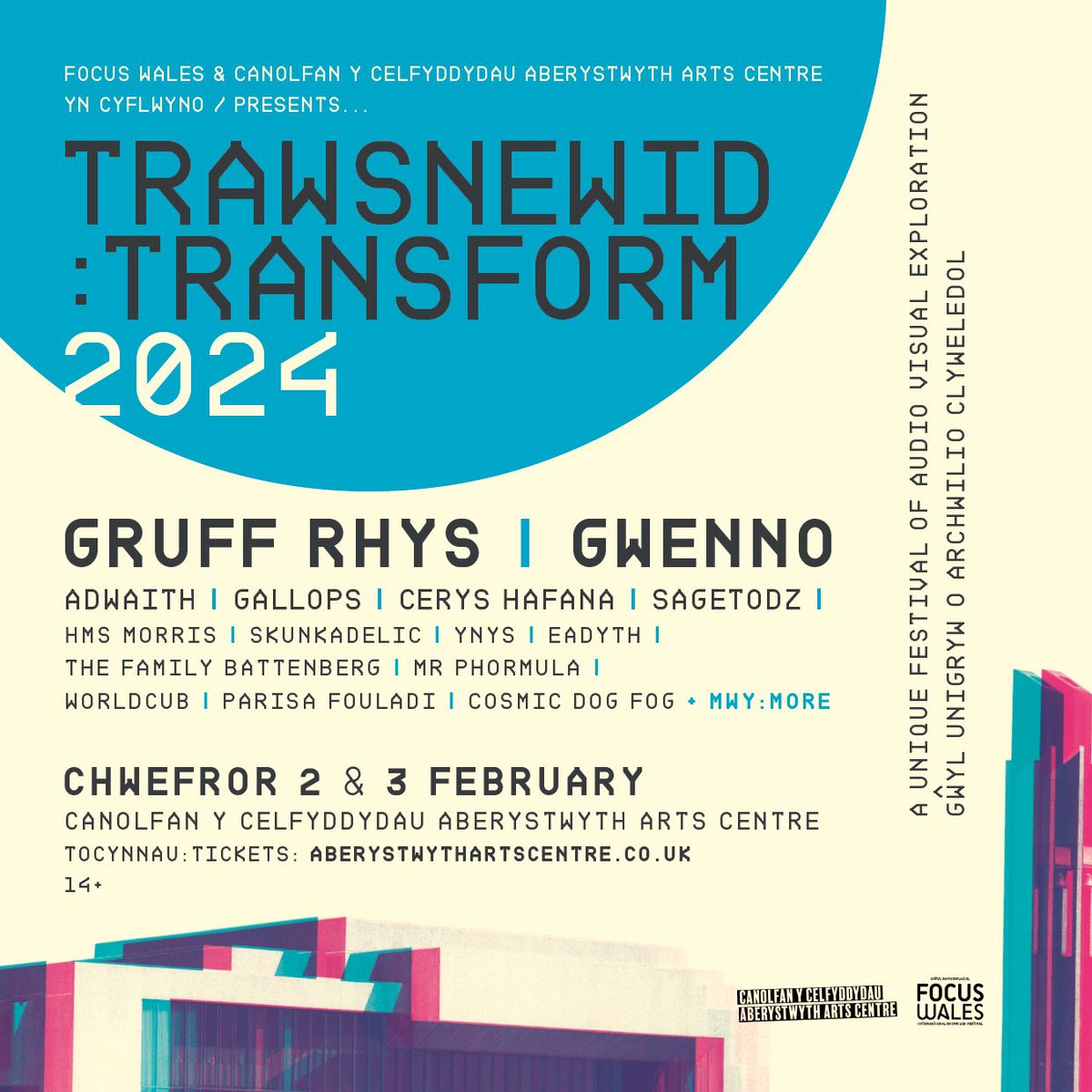 Trawsnewid : Transform 2024 🔮
Chwefror 2 &amp; 3 February #Aberystwyth Tocynnau : Tickets at aberystwythartscentre.co.uk CC: <a href="/focuswales/">FOCUS Wales</a> <a href="/aberystwytharts/">Canolfan y Celfyddydau Aberystwyth Arts Centre</a> <a href="/gruffingtonpost/">Gruff Rhys</a> <a href="/gwennosaunders/">G W E N N O</a> <a href="/adwaithmusic/">Adwaith</a> <a href="/GALLOPS/">GALLOPS</a> <a href="/CerysHafana/">Cerys Hafana</a> <a href="/SageTodz/">Sage Todz</a> @HMSMorris <a href="/Skunkadelicuk/">Skunkadelic</a> + mwy...