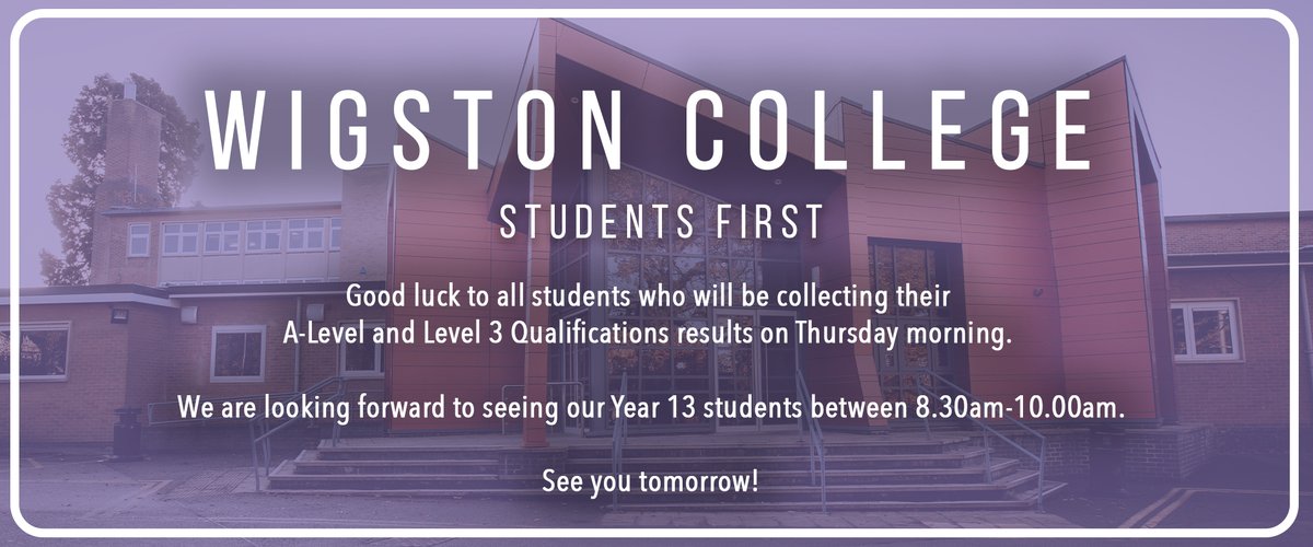 Good Luck to all of our Students collecting results tomorrow morning! 👇 #WigstonCollege #StudentsFirst