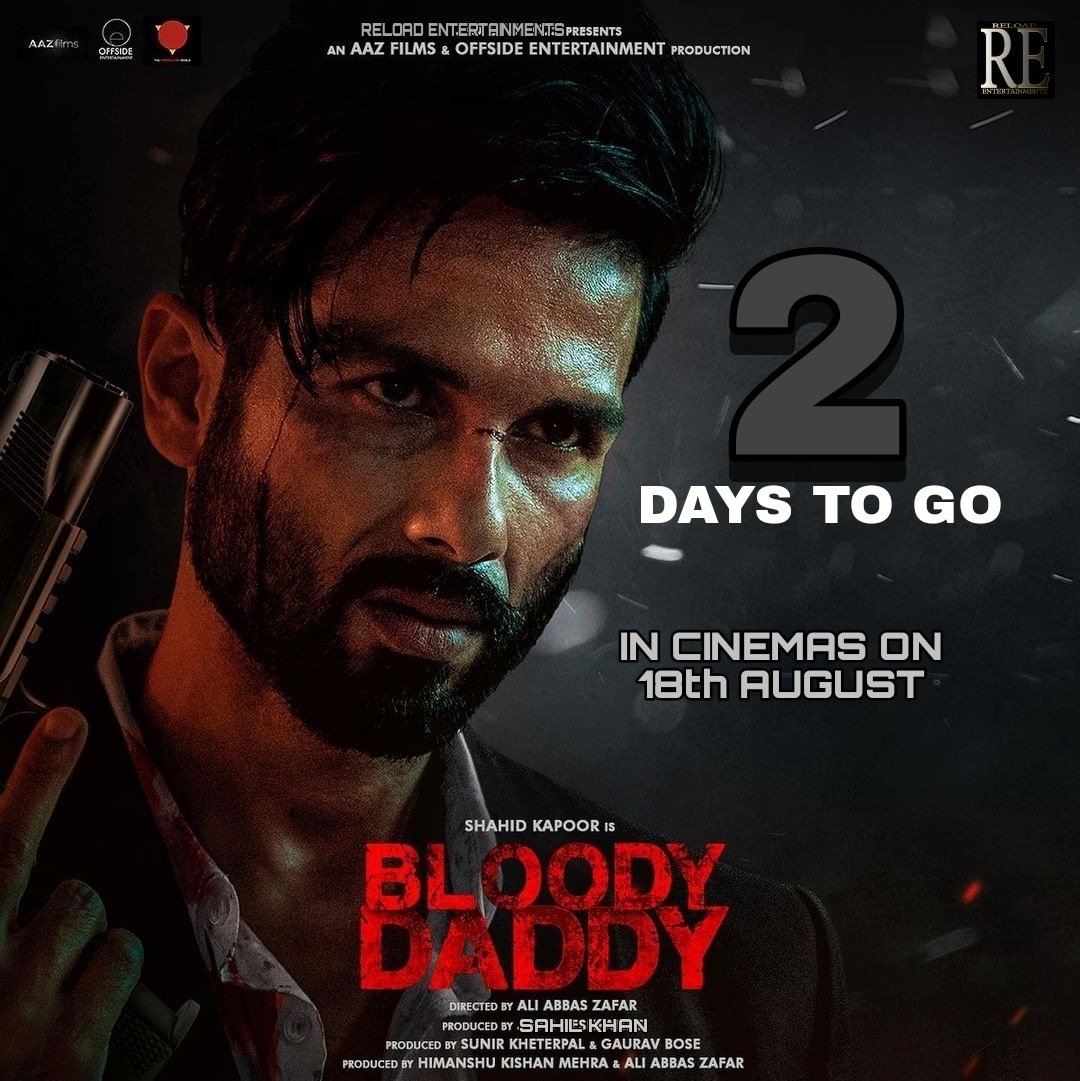 Reload_entertai's tweet photo. In 2 days witness the BLOODY DADDY 🔥🔥🚬
Celebrate #BloodyDaddy with #RE only on 18th August in Cinemas near you.
.
.@shahidkapoor @aliabbaszafar https://t.co/7psQt8odcF