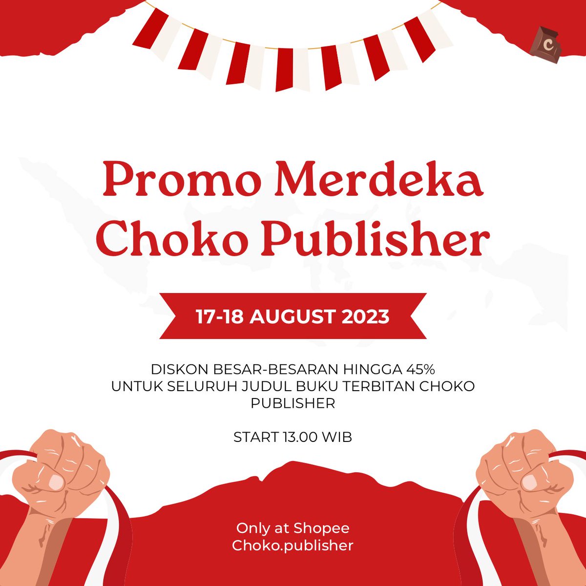 ChokoPublisher's tweet photo. [ 🇮🇩 PROMO MERDEKA BY CHOKO PUBLISHER 🇮🇩 ]

🗓️ 17 s/d 18 Agustus 2023 — 13.00 WIB
‼️ Limited! 

Scroll ke bawah untuk informasi lebih lengkap! 🥳 https://t.co/OPP2Fbx9j7