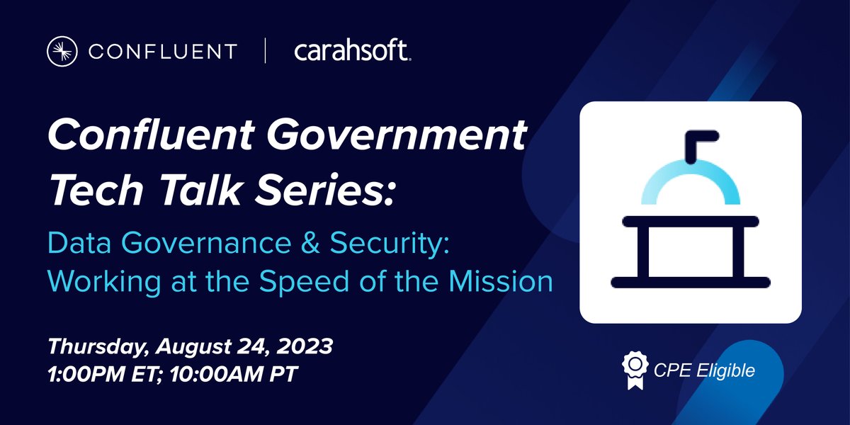 Carahsoft's tweet image. Attend the @confluentinc Government Tech Talk Series on 8/24! Learn how #eventstreaming can empower your team with real-time data, enabling better mission outcomes, #enhancedsecurity &amp;amp; increased #ITefficiency: carah.io/8a9f45