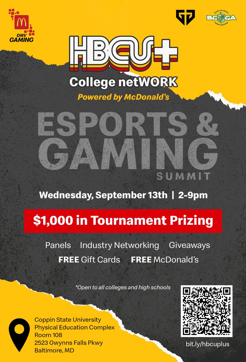 ‼️SAVE THE DATE‼️We're back with our HBCU+ College Network Esports & Gaming Summit powered by @McDonalds! Come join us on Wednesday, September 13, at @CoppinStateUniv. Register now with the QR code or through the link in our bio. #mcdonalds #mcdonaldsdmv #BCGA #GenGesports