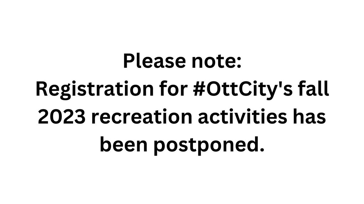 Please note: due to the ongoing technical issues with the registration system, today's registration for #OttCity's fall 2023 recreation activities has been postponed.
A new date will be announced shortly.
Details: bit.ly/3qBkMfS
1/2