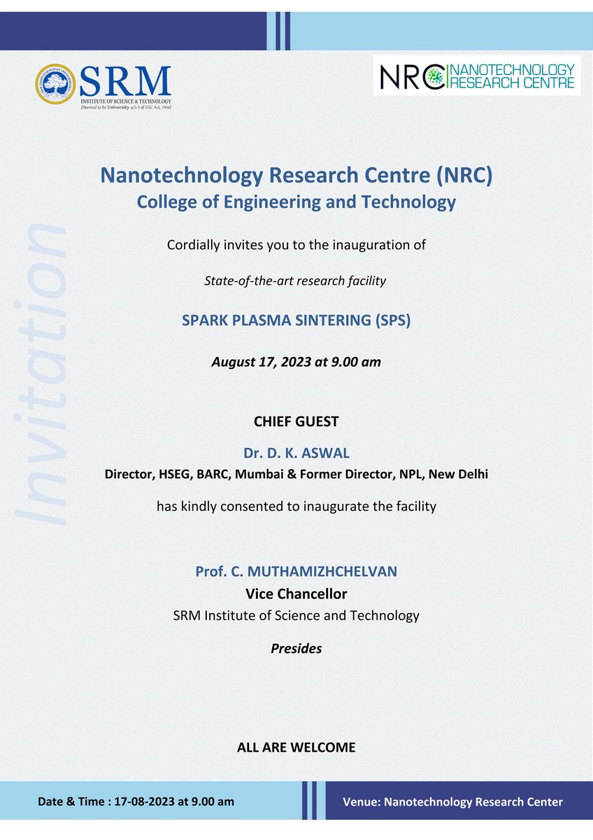 fmedsrmist's tweet photo. Welcomes you all for the inauguration of a new state of-the-art facility "Spark Plasma Sintering (SPS)" at Nanotechnology Research Centre (NRC) at 7th August, 2023.
@SRM_Univ @fmedsrmist https://t.co/DnhduTaLyH