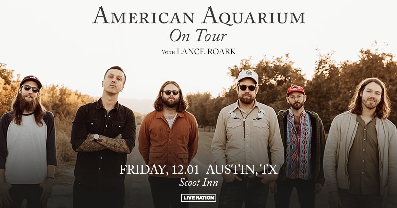 📣 JUST ANNOUNCED 📣 American Aquarium with Lance Roark at Scoot Inn on Friday, December 1st! 🐠 Public On Sale: Fri 8/18 @ 9am 🎫 livemu.sc/3OKx8ue All Ages Event