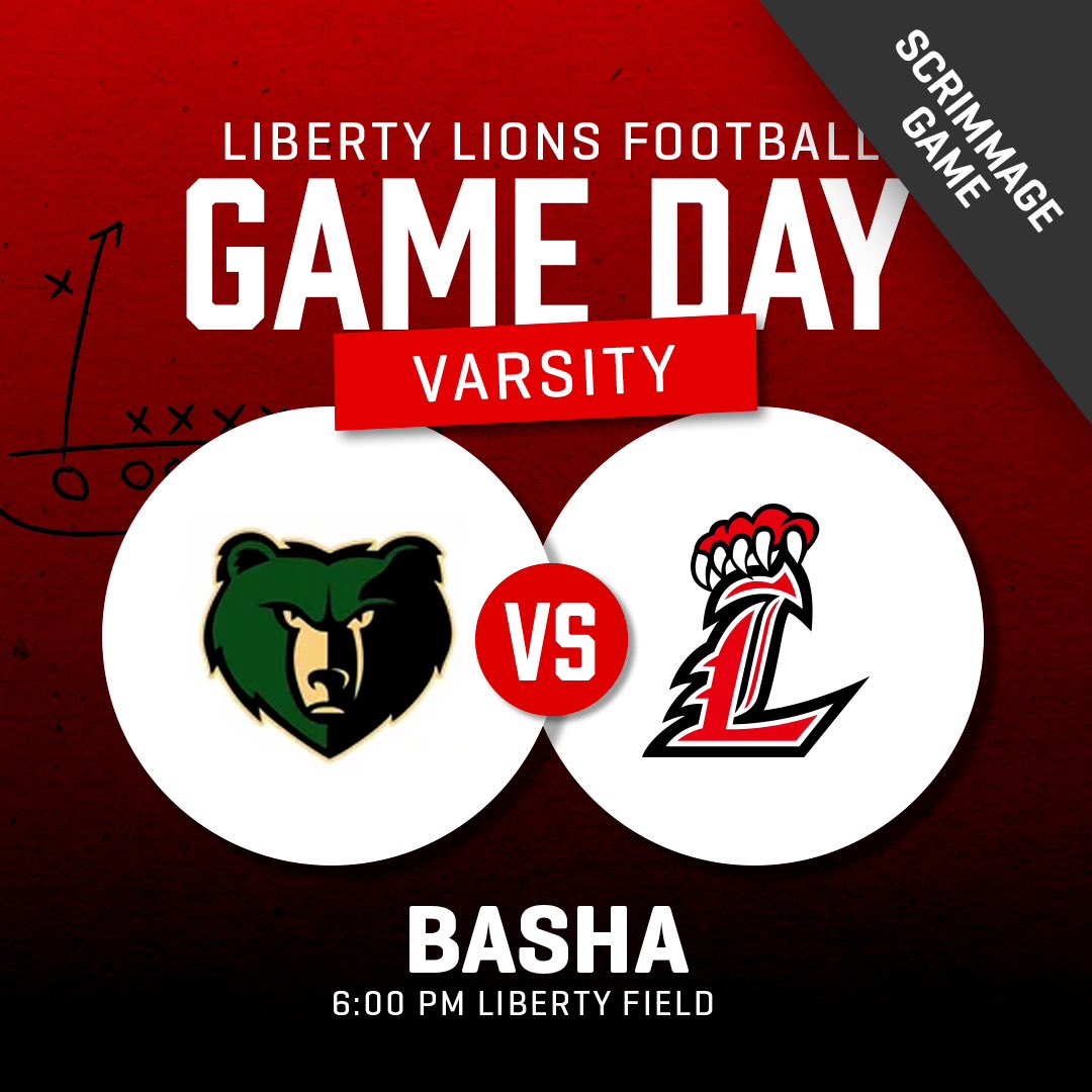 Varsity Game Day vs. Basha Scrimmage game starts at 6:00 at Liberty Field. Please come out and support our players. Go Lions!
•
•
•
•
#liberty #libertylionsfootball  #lionsfootball #weareliberty