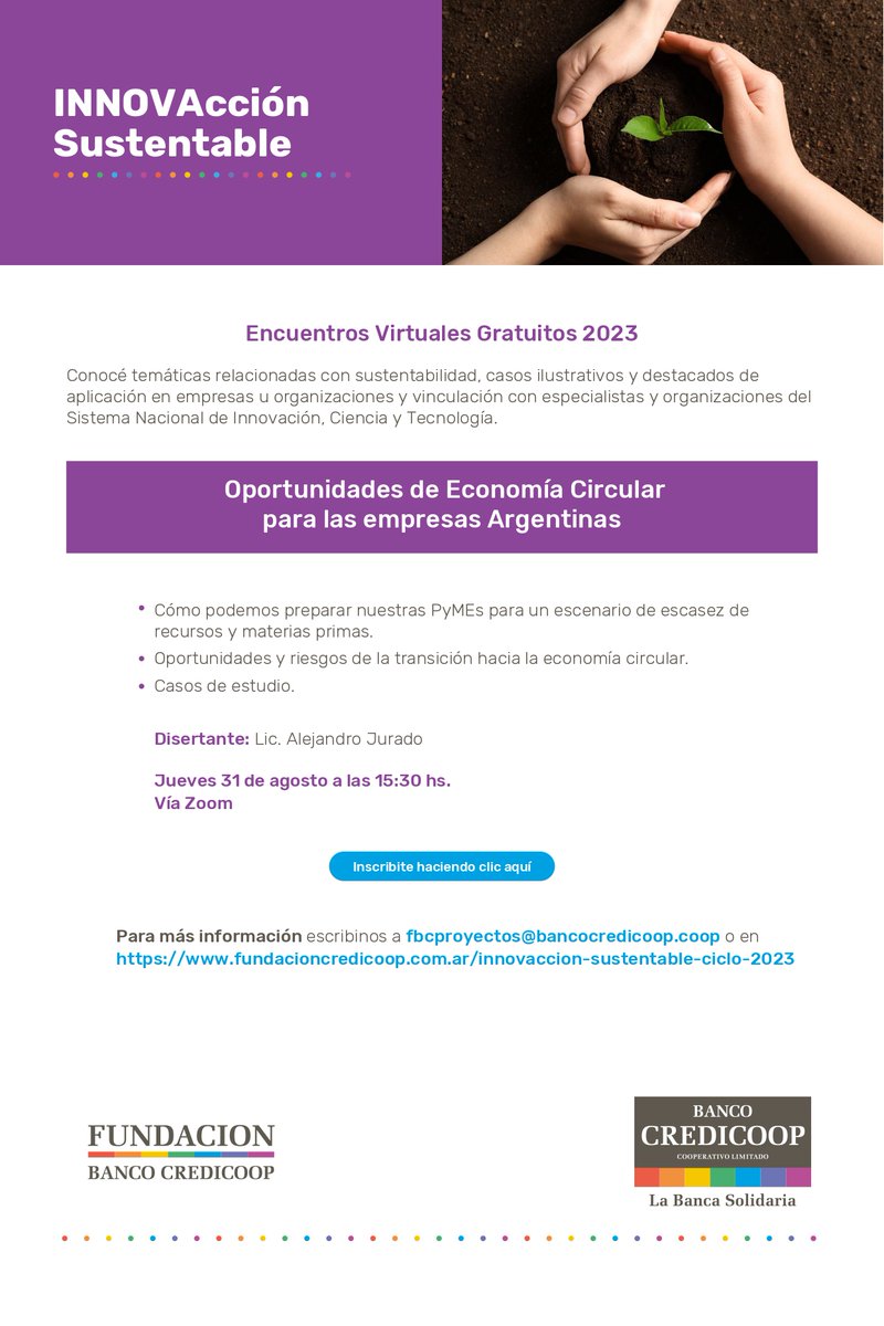 📢Ciclo de Encuentros virtuales gratuitos "INNOVAcción Sustentable"
🗓️Nuevo Encuentro Jueves 31/08 - 15:30 hs.
"Oportunidades de Economía Circular para las empresas Argentinas"
✍️Inscripción: fundacioncredicoop.com.ar/oportunidades-…